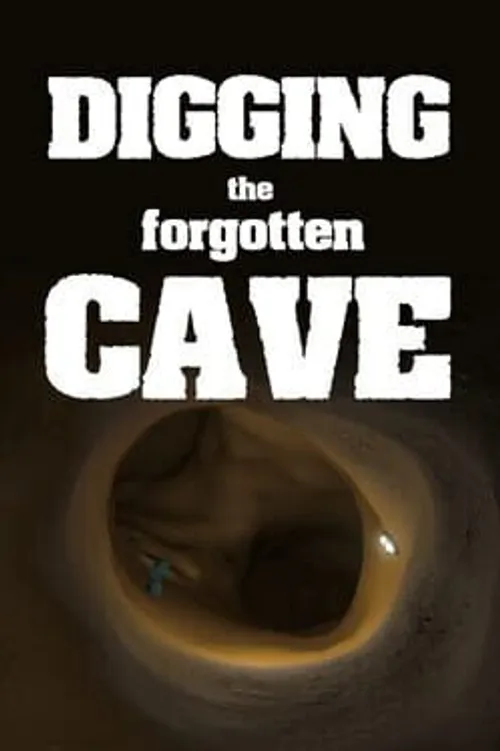 Digging the Forgotten Cave