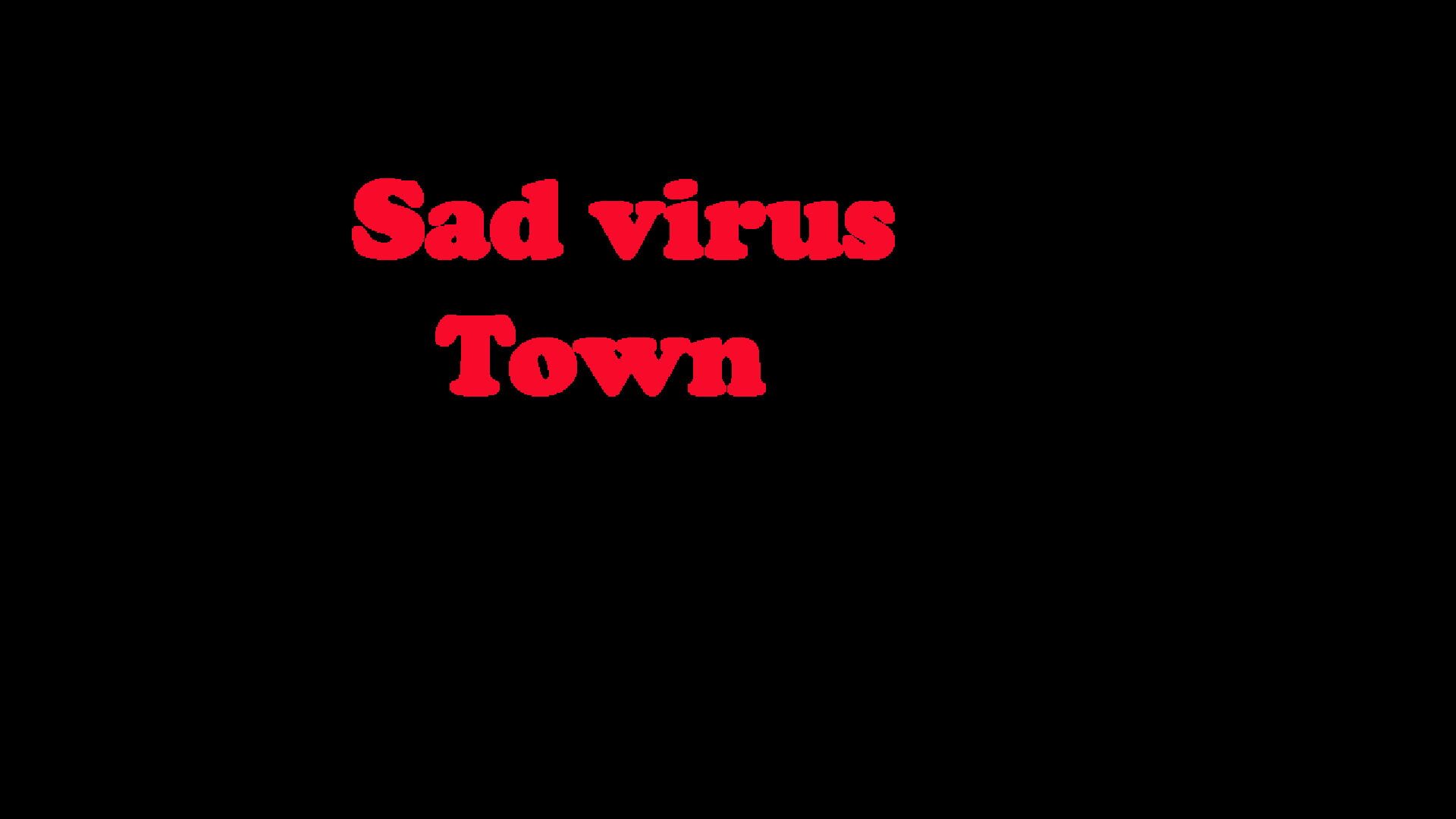 Foto do jogo Sad Virus Town