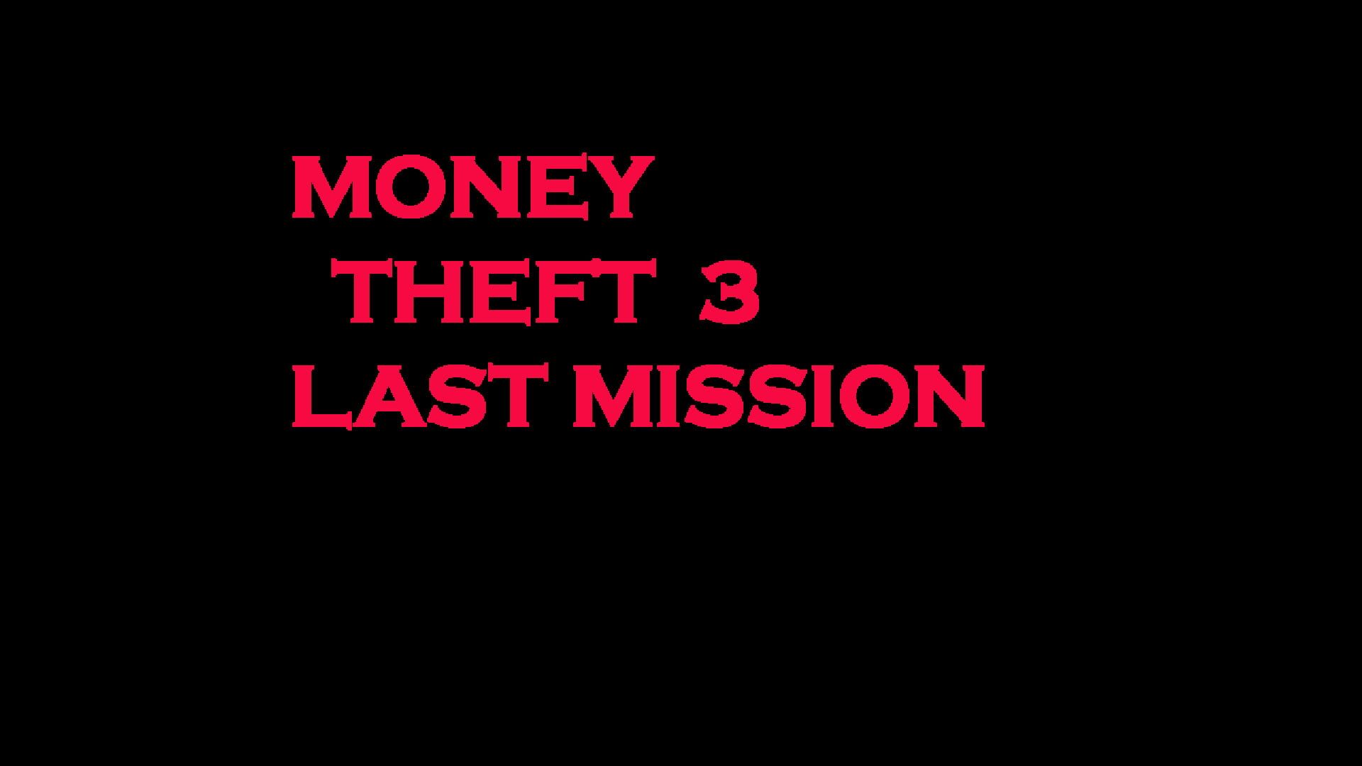 Foto do jogo Money Theft 3: Last Mission