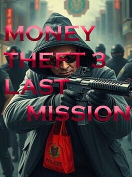 Foto do jogo Money Theft 3: Last Mission