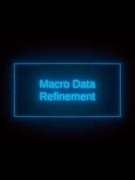 Foto do jogo Macro Data Refinement Simulator