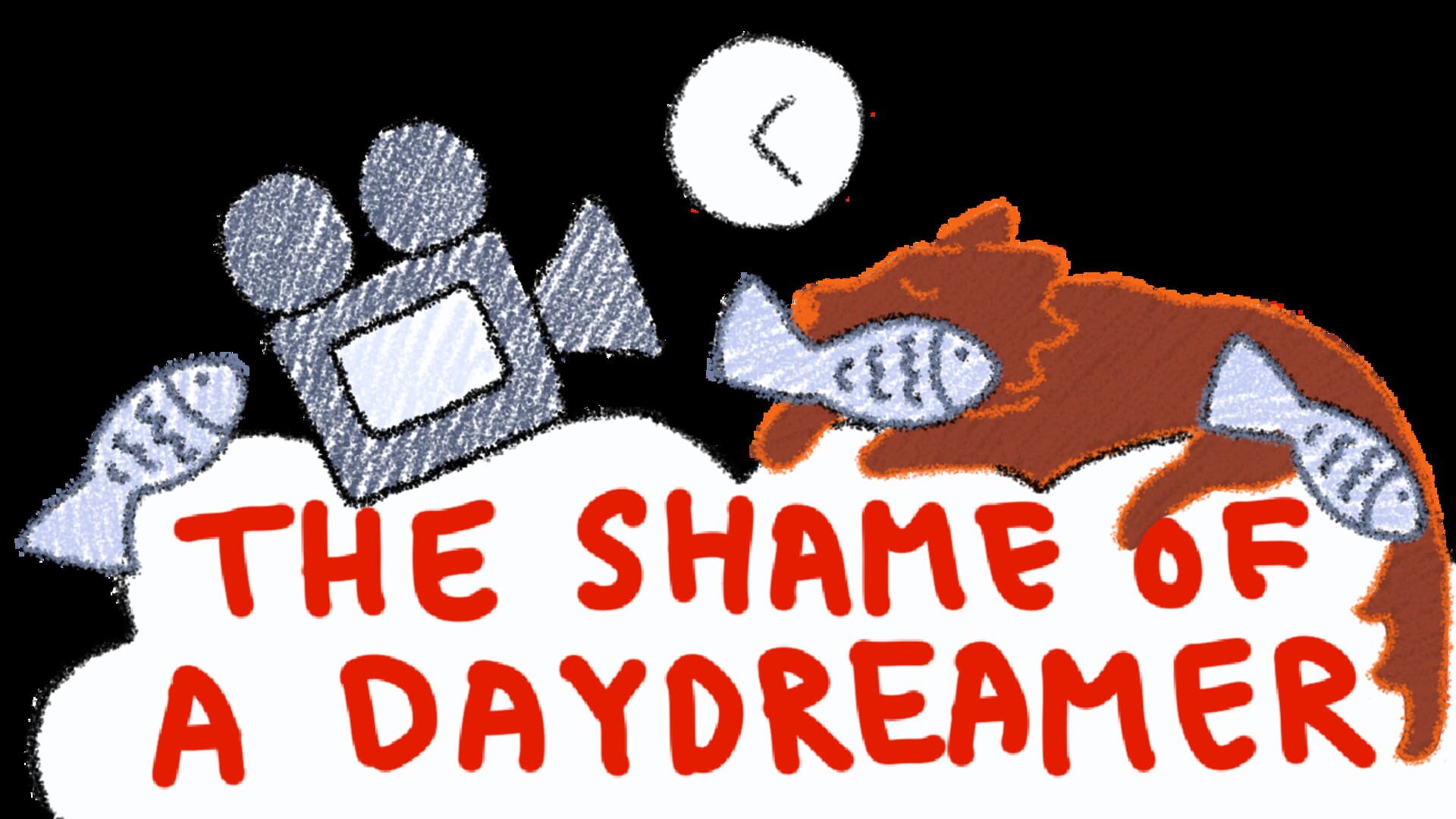 Foto do jogo The Shame of a Daydreamer