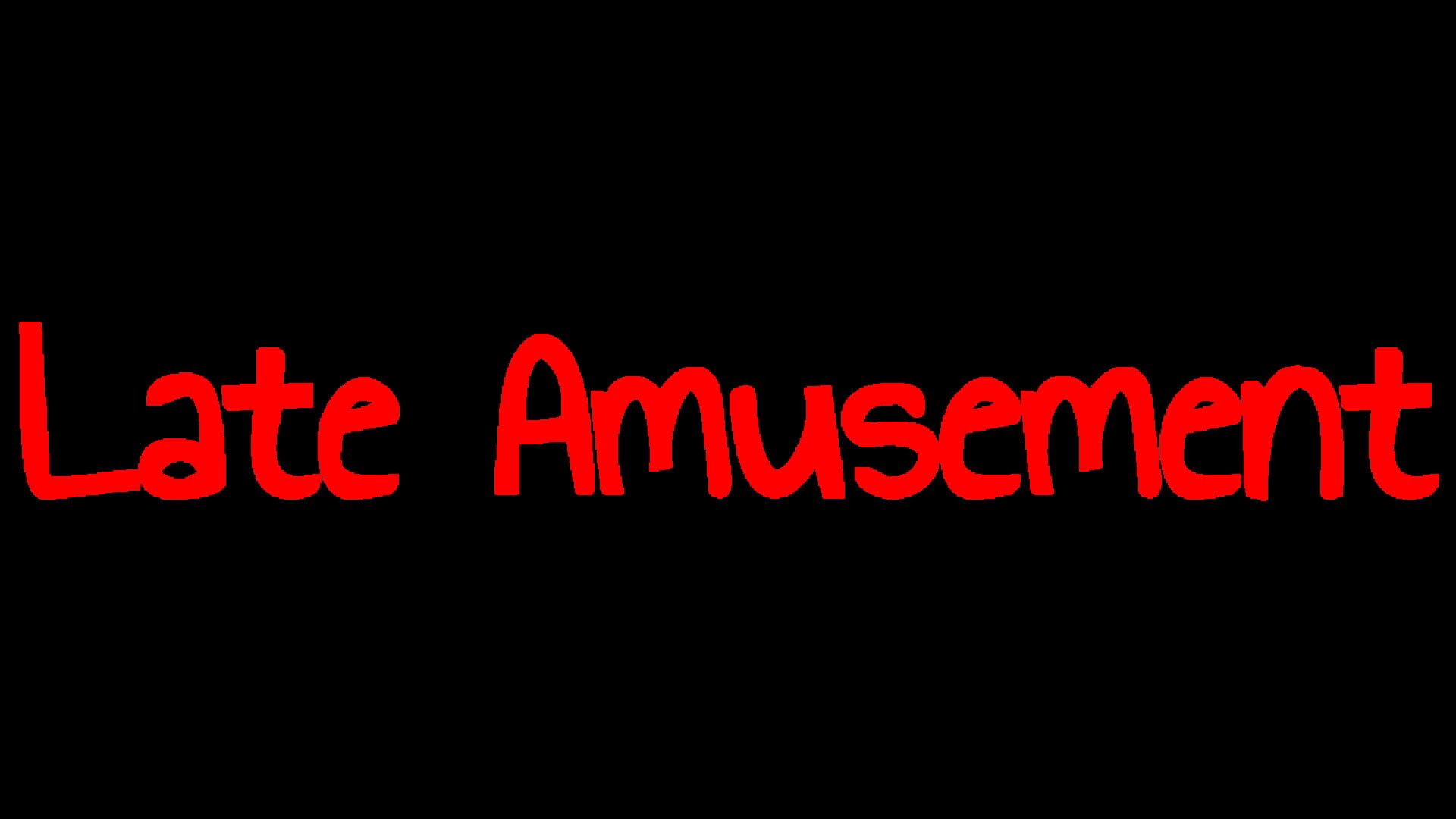 Foto do jogo Late Amusement