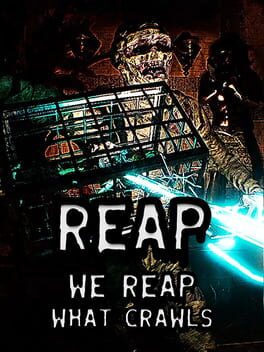 Foto do jogo Reap: We Reap What Crawls