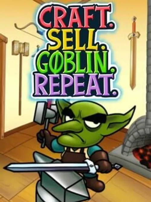 Craft. Sell. Goblin. Repeat.