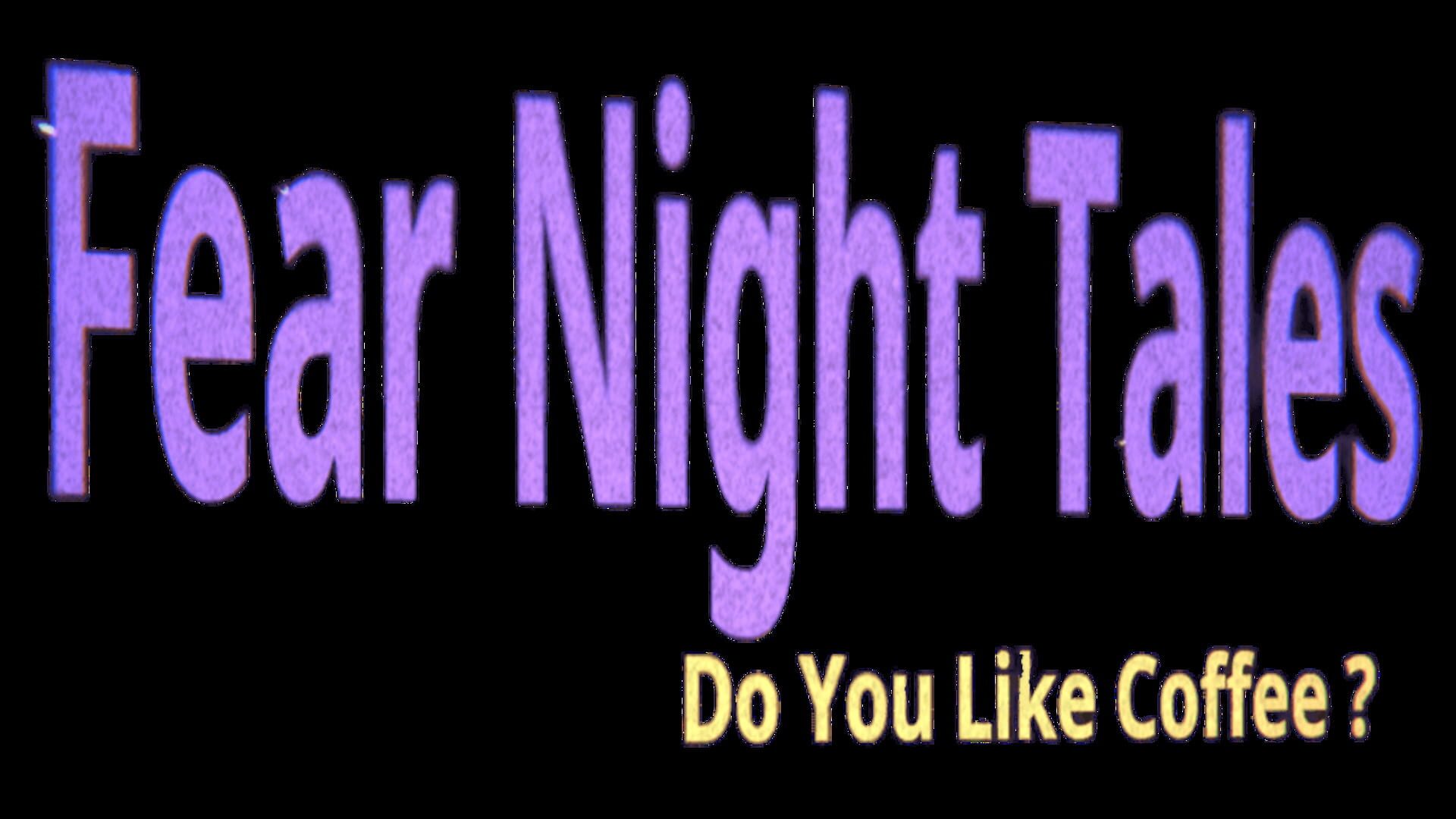 Foto do jogo Fear Night Tales: Do You Like Coffee?