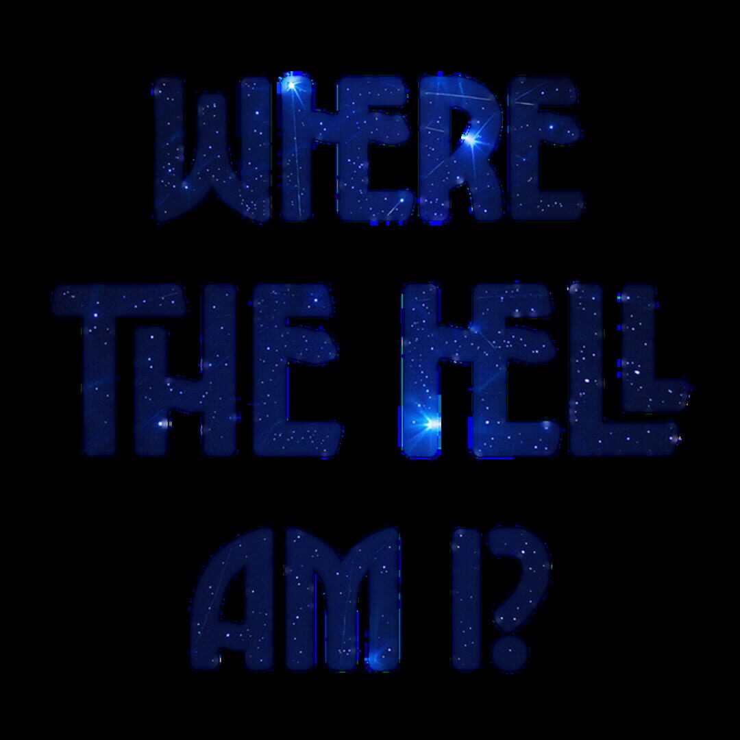 Foto do jogo Where the Hell Am I?