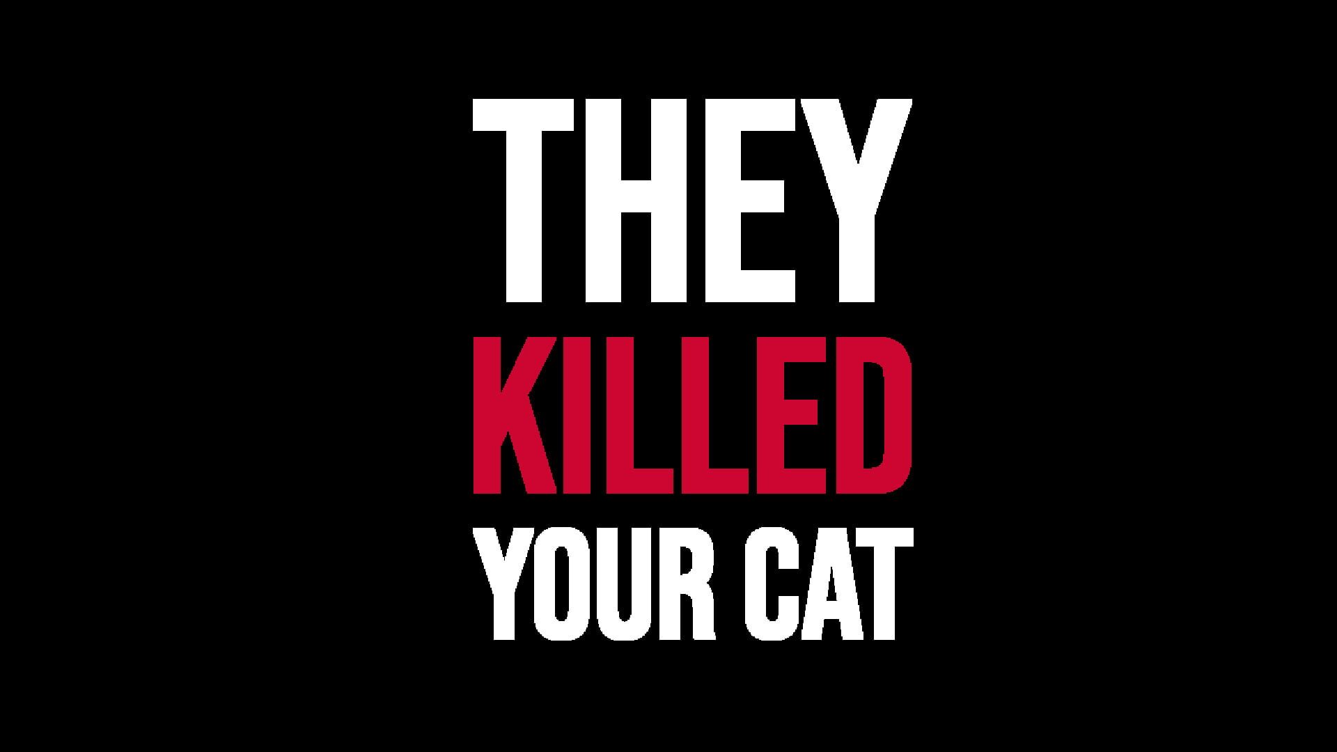 Foto do jogo They Killed Your Cat