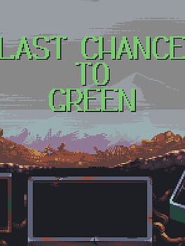 Foto do jogo Last Chance to Green
