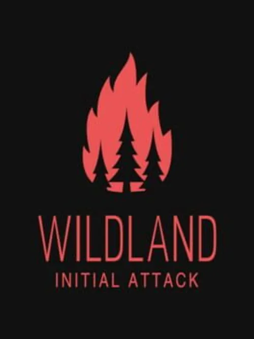 Wildland: Initial Attack