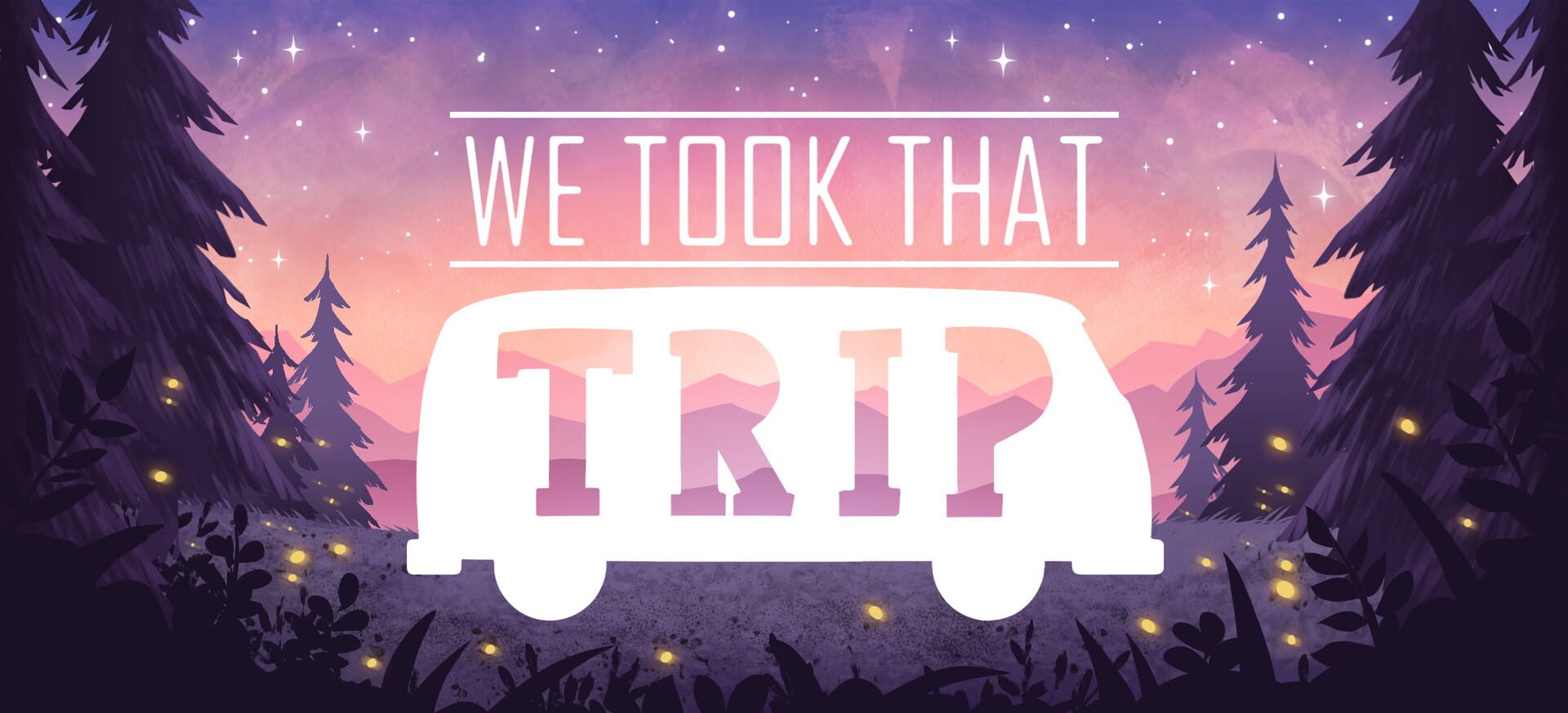 Foto do jogo We Took That Trip