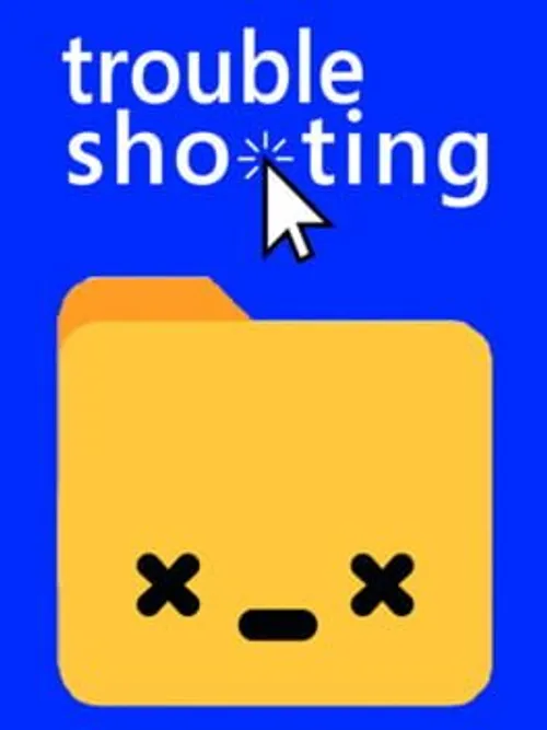 Troubleshooting