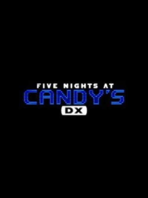 Five Nights at Candy's DX