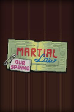 Foto do jogo Martial Law: Our Spring