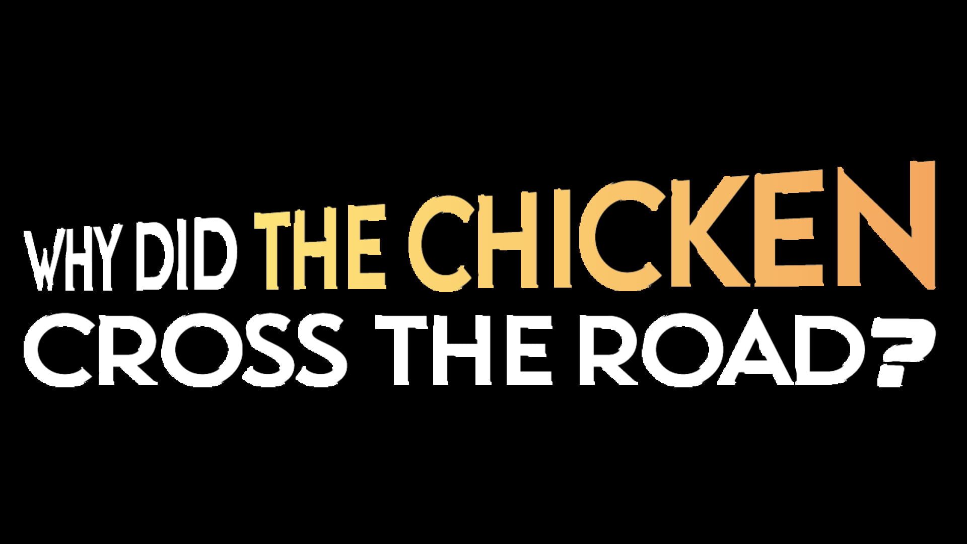 Foto do jogo Why Did The Chicken Cross The Road?