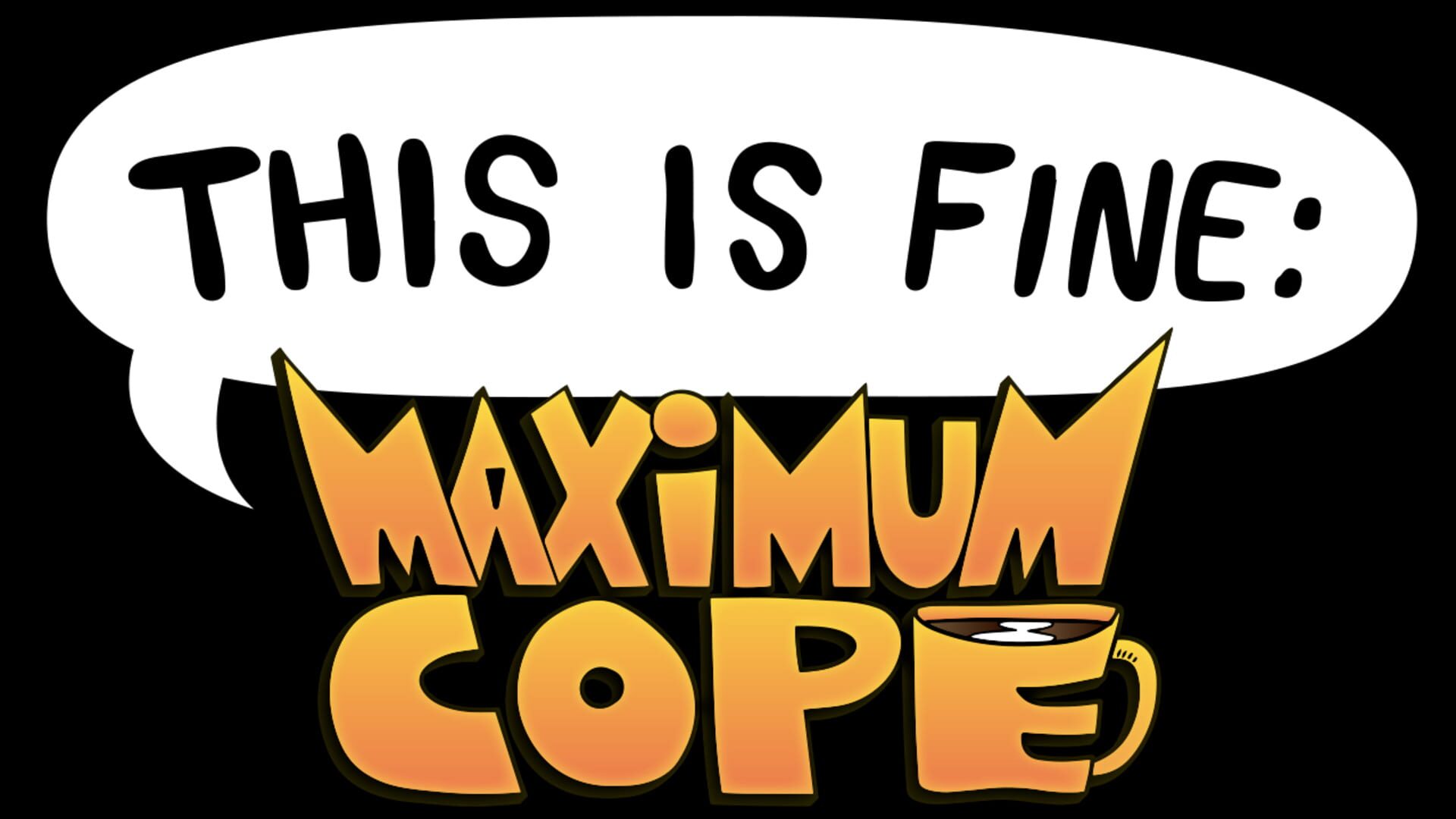 Foto do jogo This is Fine: Maximum Cope