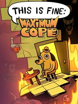 Foto do jogo This is Fine: Maximum Cope