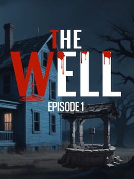 Foto do jogo The Well: Episode 1