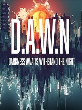 Foto do jogo DAWN: Darkness Awaits Withstand the Night