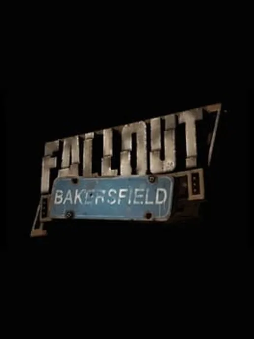 Fallout: Bakersfield