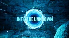 Foto do jogo Into The Unknown