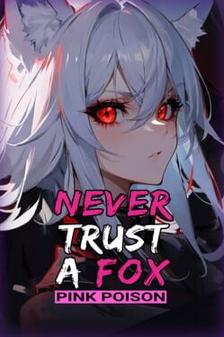 Foto do jogo Never Trust a Fox: Pink Poison