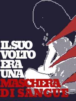 Foto do jogo Il Suo Volto Era Una Maschera Di Sangue