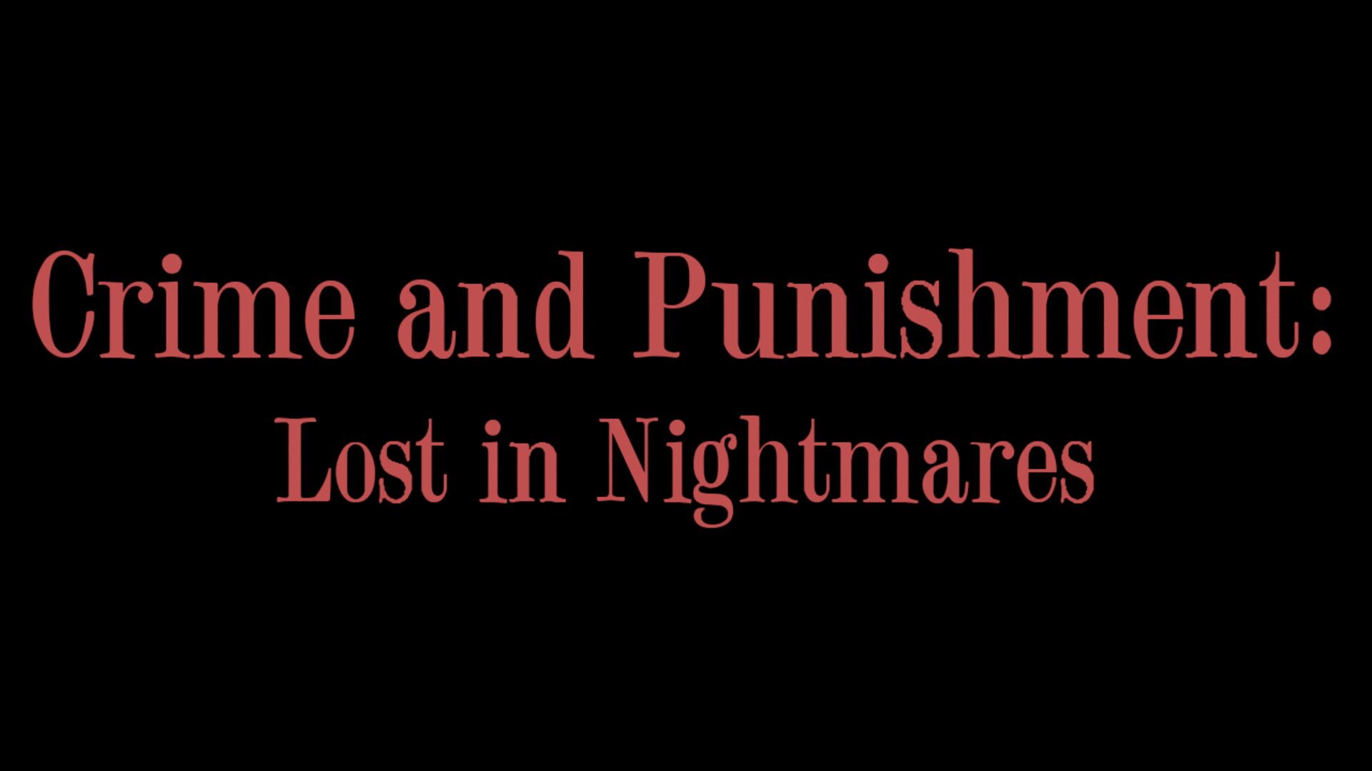 Foto do jogo Crime and Punishment: Lost in Nightmares
