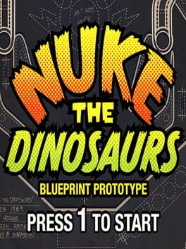 Foto do jogo Nuke the Dinosaurs Blueprint Prototype
