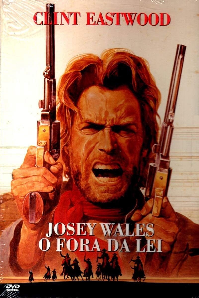 Josey Wales: O Fora da Lei