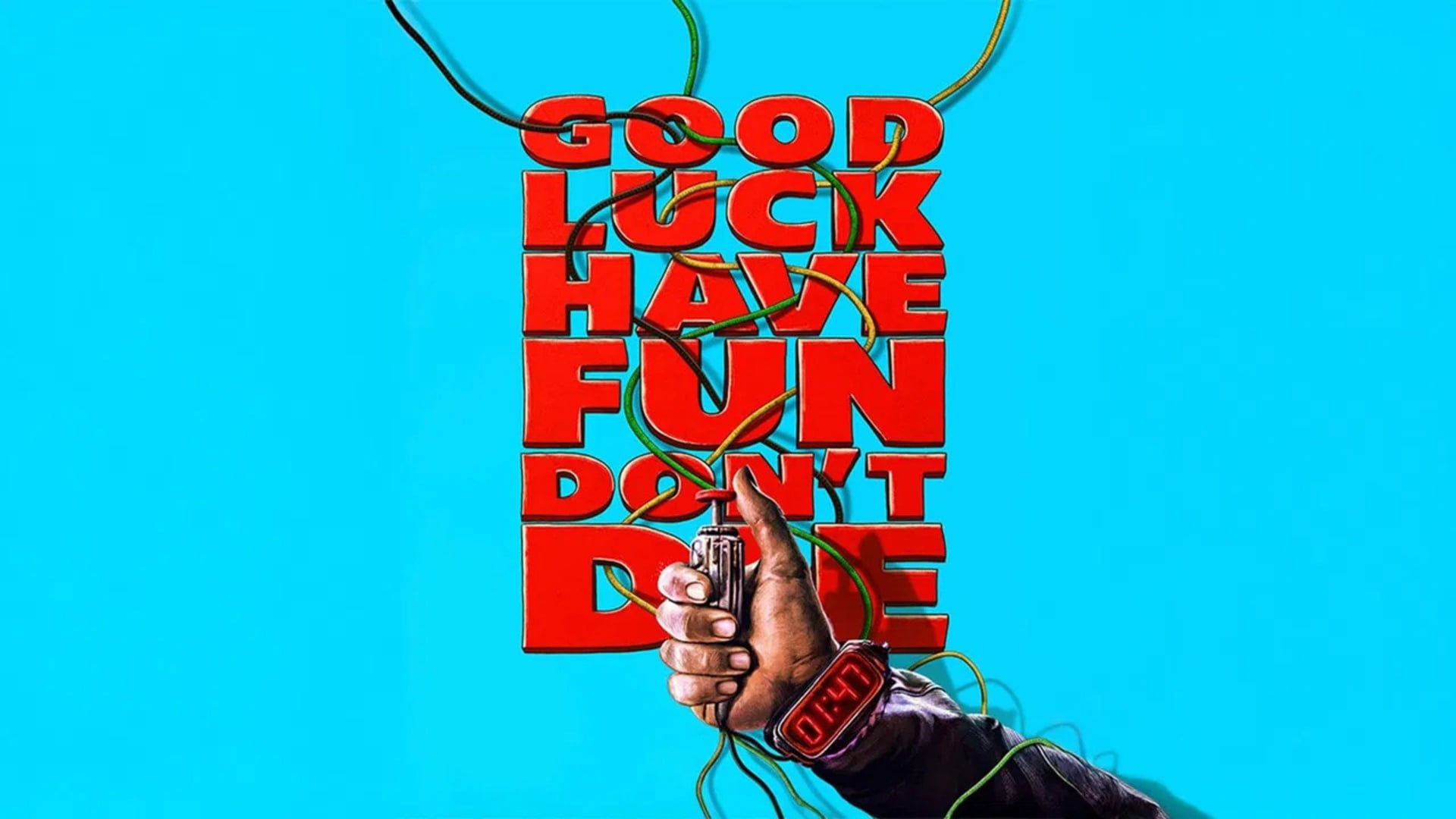 Foto do filme Boa Sorte, Divirta-se, Não Morra