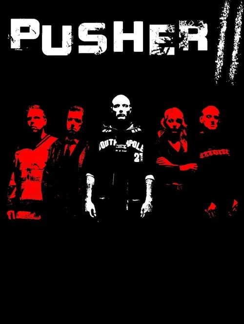 Pusher II - Mãos de Sangue