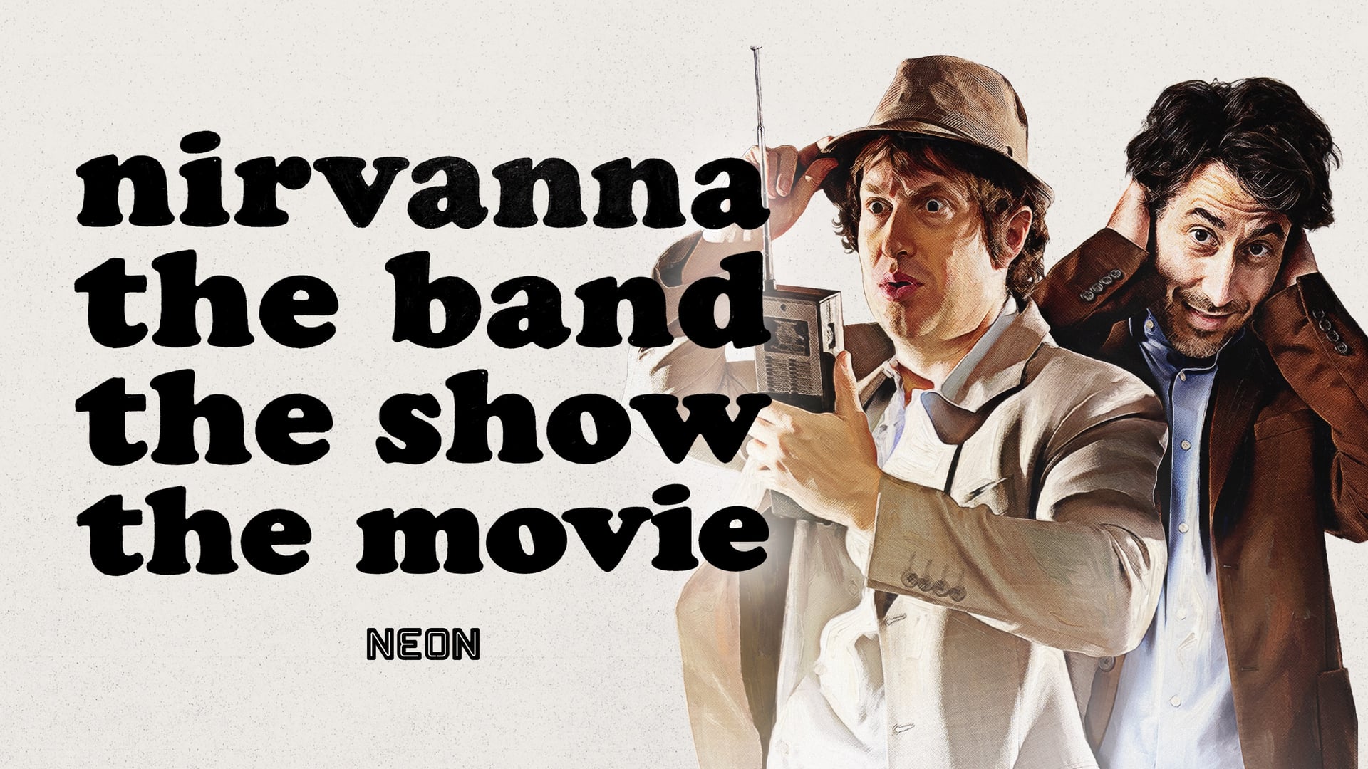 Foto do filme Nirvanna the Band the Show the Movie