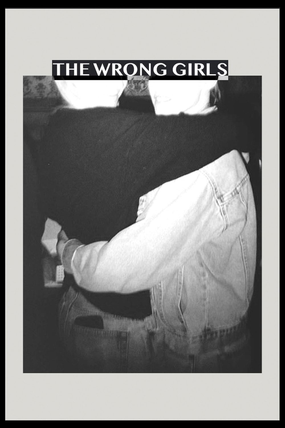 The Wrong Girls