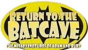 Foto do filme Return to the Batcave: The Misadventures of Adam and Burt