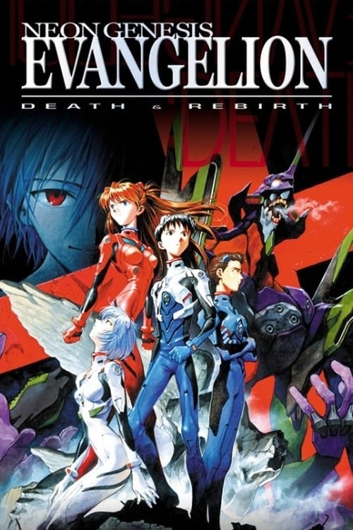 Neon Genesis Evangelion: Morte e Renascimento