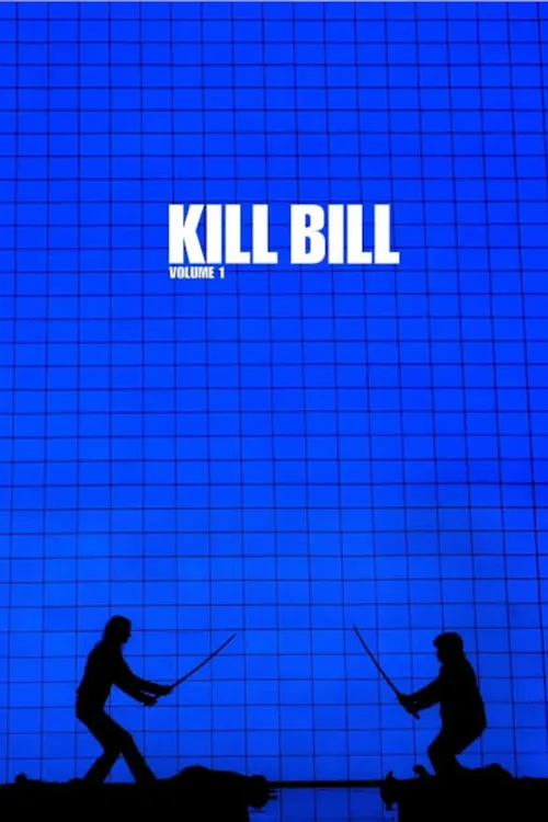 Kill Bill: Volume 1