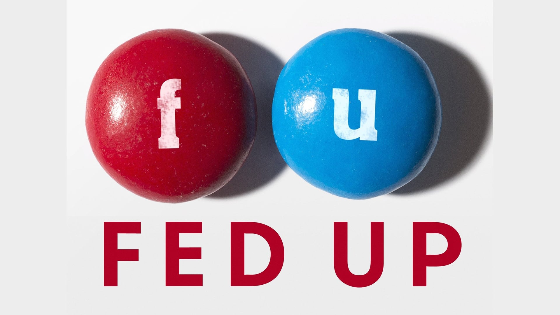 Foto do filme Fed Up