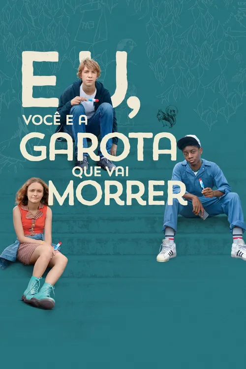 Eu, Você e a Garota Que Vai Morrer