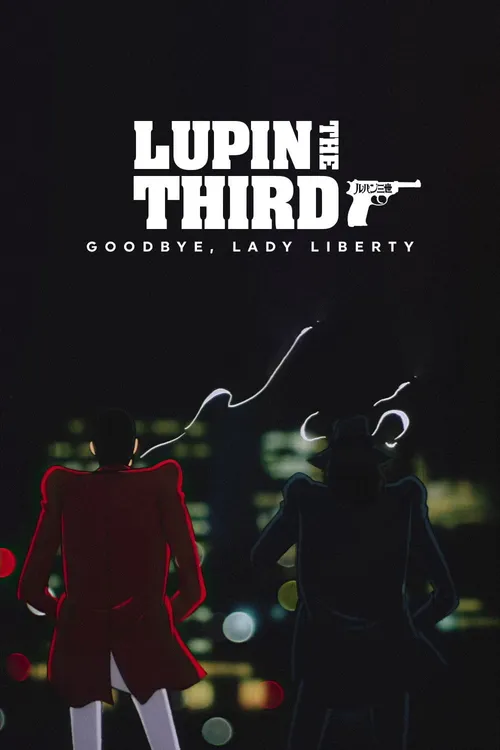 Lupin the 3rd: Bye Bye, Lady Liberty