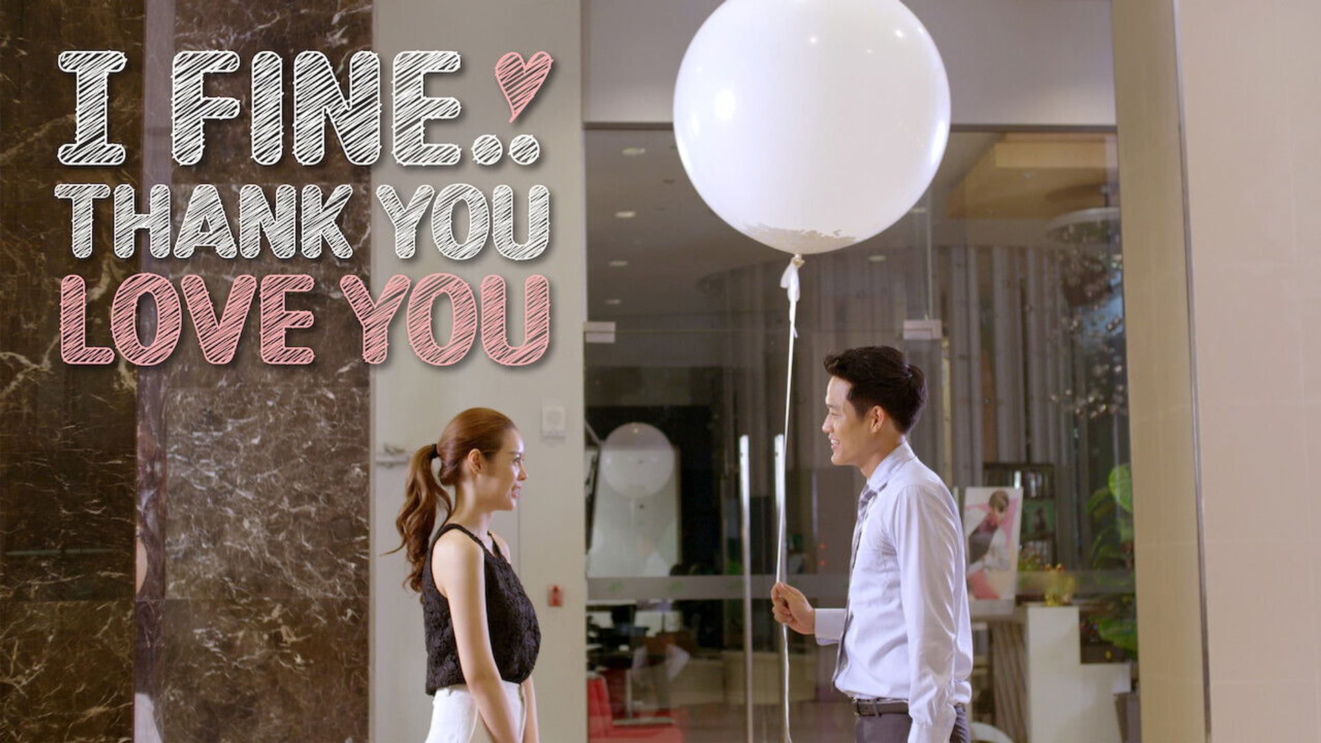 Foto do filme I Fine..Thank You Love You