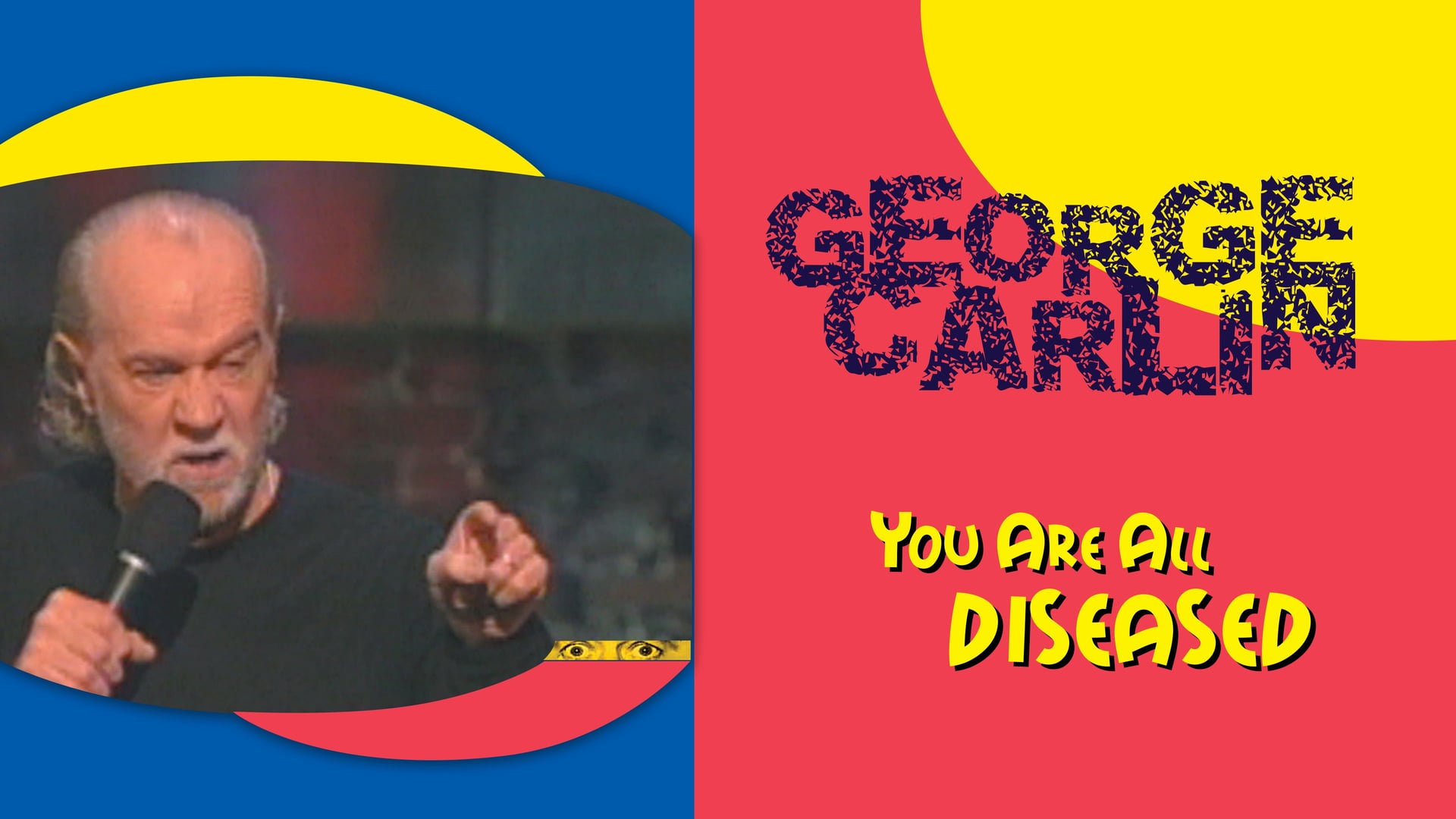 Foto do filme George Carlin: You Are All Diseased