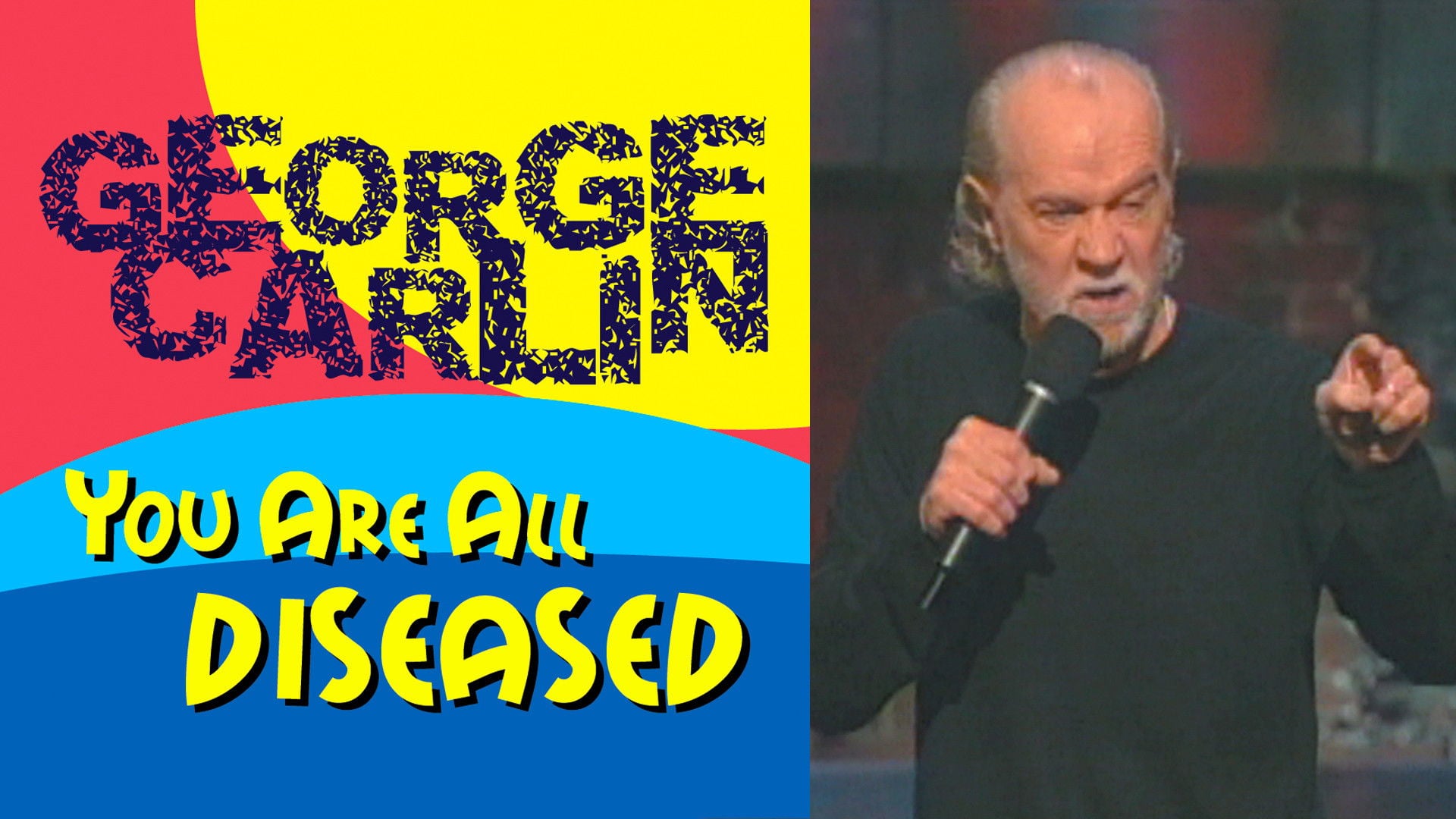 Foto do filme George Carlin: You Are All Diseased