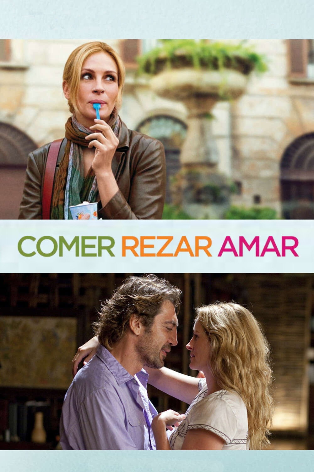 Comer, Rezar, Amar