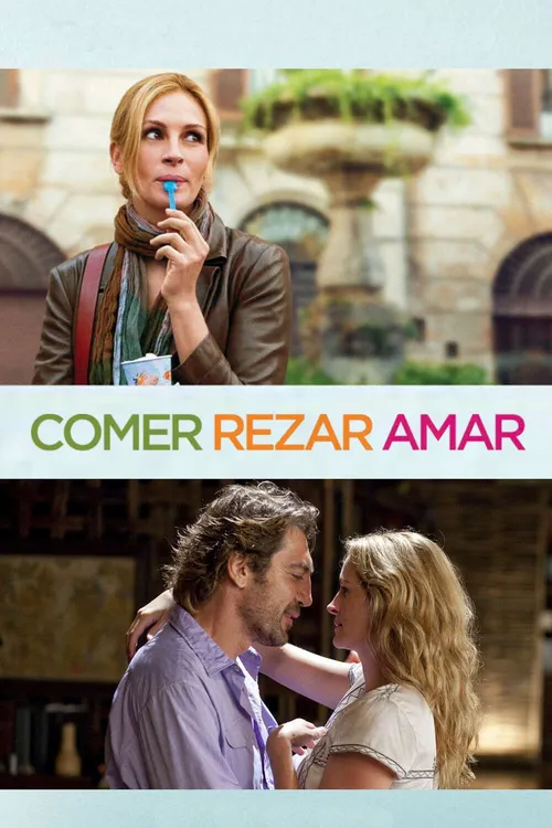 Comer, Rezar, Amar