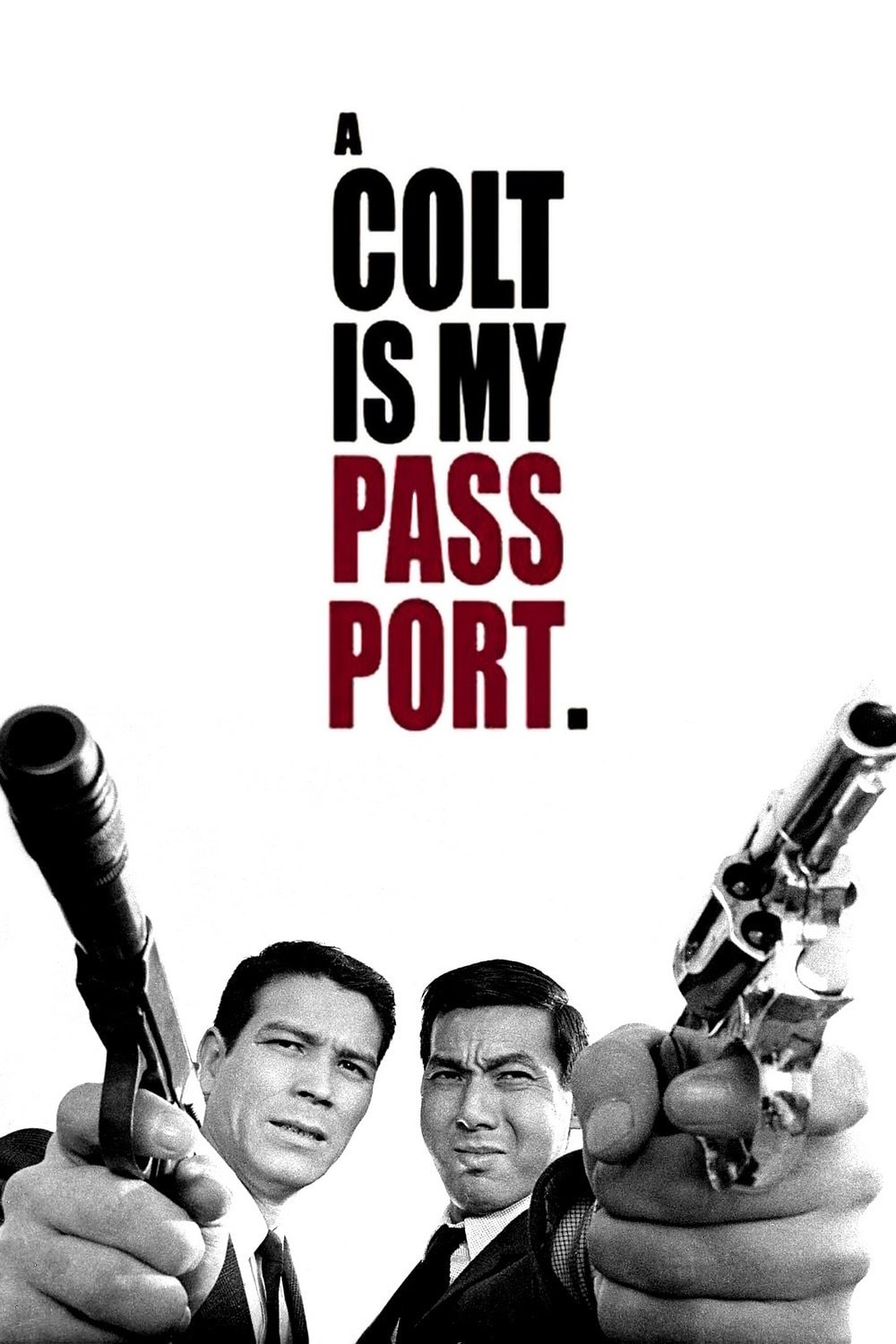 Um Colt é o Meu Passaporte