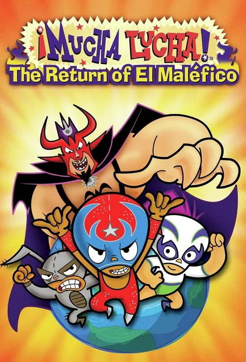Mucha Lucha! O Retorno De El Maléfico