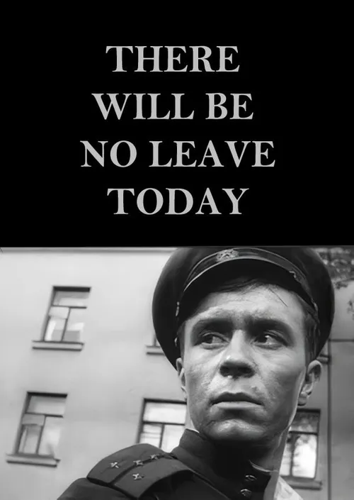 There Will Be No Leave Today