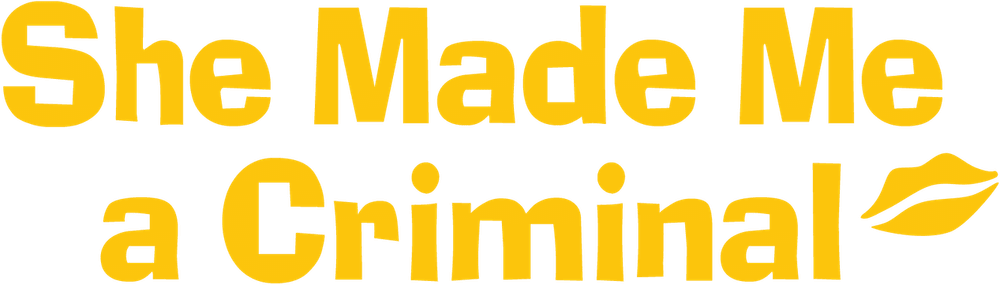 Foto do filme She Made Me a Criminal