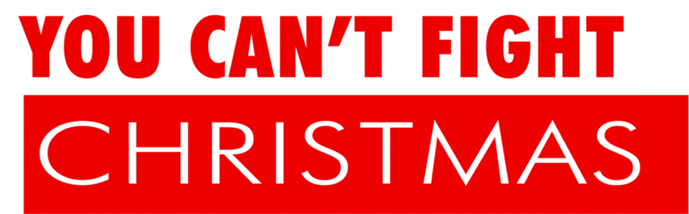 Foto do filme Você Não Pode Lutar no Natal